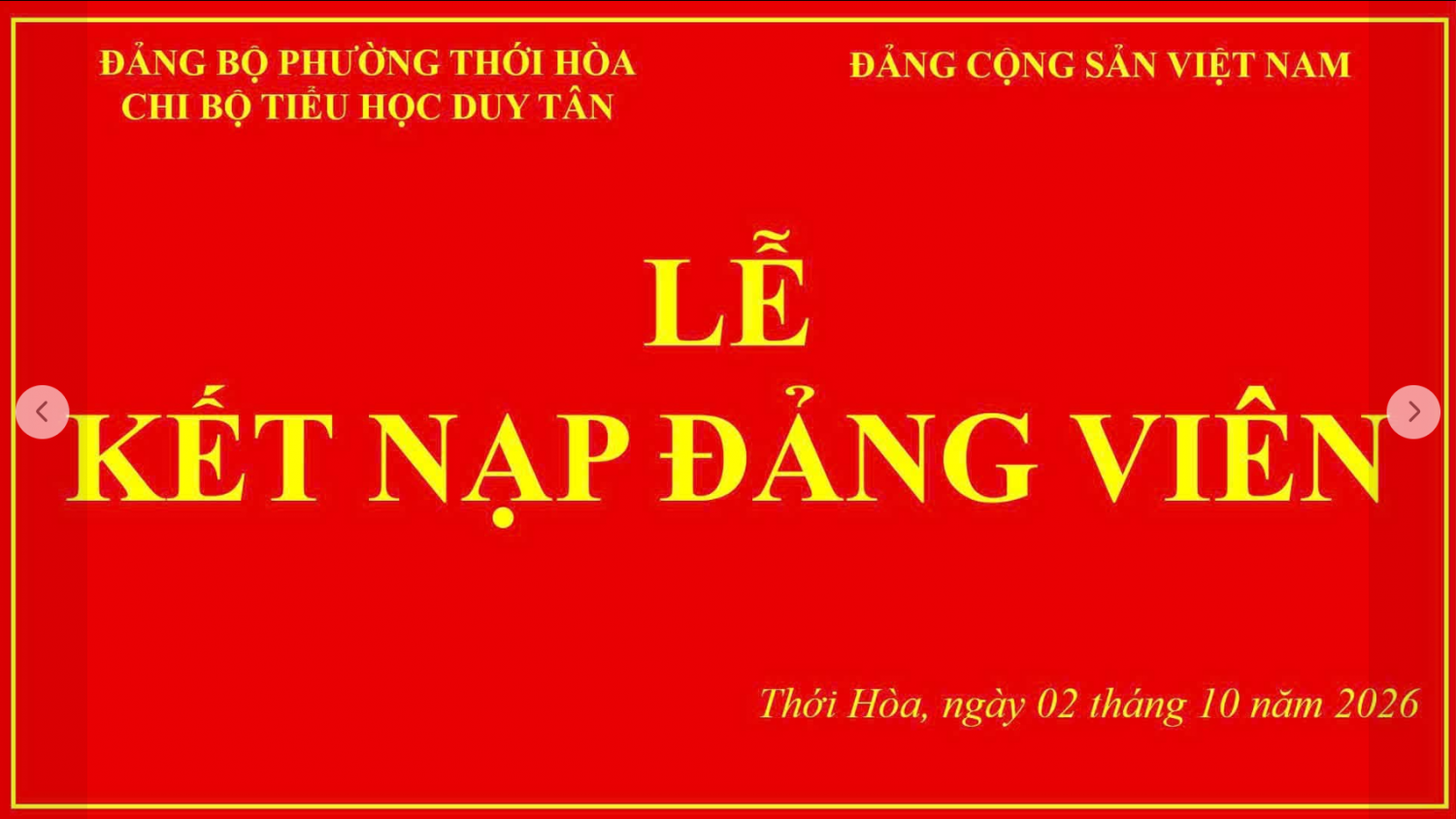 CHI BỘ TRƯỜNG TIỂU HỌC DUY TÂN TỔ CHỨC LỄ KẾT NẠP ĐẢNG VIÊN MỚI