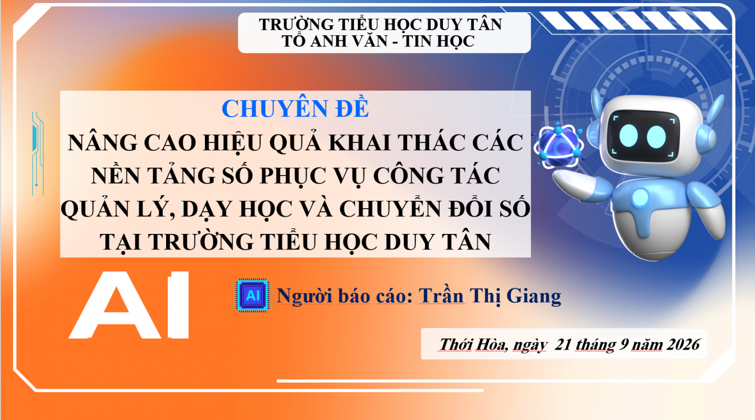 TRƯỜNG TIỂU HỌC DUY TÂN TỔ CHỨC CHUYÊN ĐỀ "NÂNG CAO HIỆU QUẢ KHAI THÁC CÁC NỀN TẢNG SỐ PHỤC VỤ CÔNG TÁC QUẢN LÝ, DẠY HỌC VÀ CHUYỂN ĐỔI SỐ"